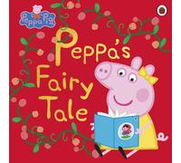 Peppa Pig: Peppa's Fairy Tale