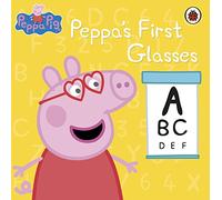 Peppa Pig: Peppa's First Glasses: (Peppa Pig)