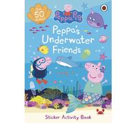 Peppa Pig: Peppa's Underwater Friends : Sticker Activity Book