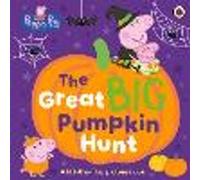 Peppa Pig: The Great Big Pumpkin Hunt: A Lift-the-Flap Picture Book