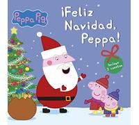 Peppa Pig. Un cuento - ¡Feliz Navidad, Peppa!