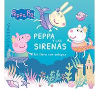 Peppa y las sirenas: Un libro de cartón con solapas (Peppa Pig)