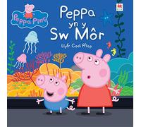 Peppa yn y Sw Môr| Peppa Pinc | Llyfr Cymraeg | Welsh board book | 'Peppa Pig: Peppa Goes to the Aquarium' is the English title | enjoy reading Peppa in Welsh! |for young children 18 months plus