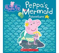 Peppa's Mermaid Adventure (Peppa Pig)
