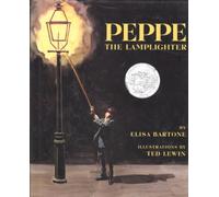 Peppe the Lamplighter: A Caldecott Honor Award Winner (Caldecott Honor Book)