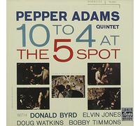 Pepper Adams - 10 to 4 at the 5-Spot