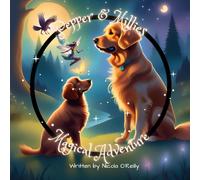 Pepper and Millie's Magical Adventure (The Adventures of Pepper and Millie)