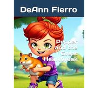 Pepper and the Great Heartbreak