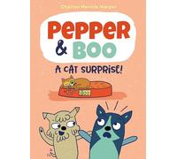 Pepper & Boo: A Cat Surprise!