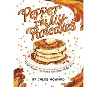 Pepper In My Pancakes