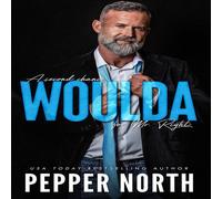 Pepper North Woulda: A Second Chance For Mr. Right Paperback Book Pepper North Multicolor