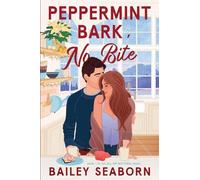Peppermint Bark, No Bite (All or Nothing)