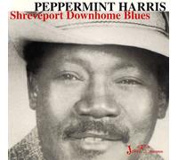 Peppermint Harris - Shreveport Downhome Blues