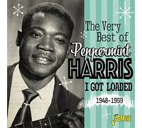 Peppermint Harris - The Very Best of Peppermint Harris - I Got Loaded 1948-1959