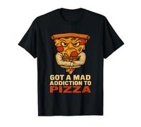 Pepperoni Addict, got a mad addiction to pizza T-Shirt