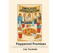 Pepperoni Promises a Corporate Chaos Coloring Book to Color Your Stress Away