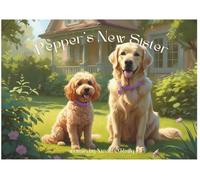 Pepper's New Sister (The Adventures of Pepper and Millie)