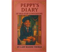 Peppy's diary of Bus stop Confessions
