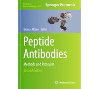 Peptide Antibodies: Methods and Protocols (Methods in Molecular Biology, 2821)