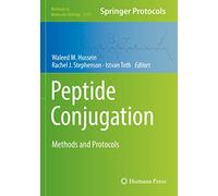 Peptide Conjugation: Methods and Protocols: 2355 (Methods in Molecular Biology, 2355)