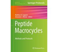 Peptide Macrocycles: Methods and Protocols: 2371 (Methods in Molecular Biology, 2371)