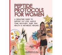 Peptide Protocols For Women: A Simple Guide to Peptide Stacks for Women Who Want Fat Loss, Hormone Balance & More Energy (GLP-1 Support, Timing & Safety Basics)