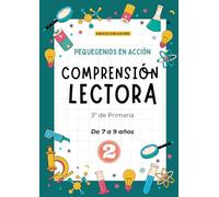 PequeGenios en Acción: Comprensión Lectora 3º de Primaria Parte 2: Ejercicios para ampliar vocabulario y velocidad de lectura