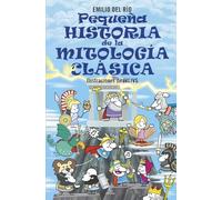 Pequeña historia de la mitología clásica (Pequeñas historias)