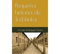 Pequeña historia de Treblinka