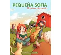 Pequeña Sofia: Mi primer diccionario (Viajeros de la Palabra)