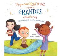 Pequenas Oraciones para Grandes Emociones