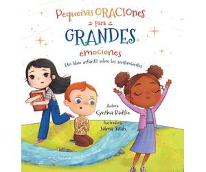 Pequenas Oraciones para Grandes Emociones