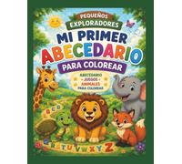 Pequeño Explorador Mi Primer Abecedario de Animales para Colorear