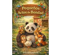 Pequeños Actos de Bondad - Edición en Blanco y Negro: Un Libro Infantil sobre Empatía, Confianza y Comportamiento Social Positivo para el Desarrollo de Habilidades Sociales y el Aprendizaje Emocional