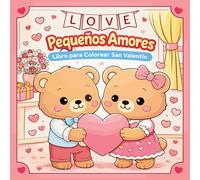 Pequeños Amores - Libro para Colorear San Valentín