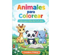 Pequeños Animales para colorear: Diversión para niños de 3 a 5 años