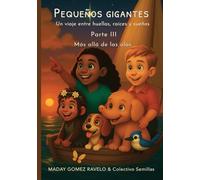 Pequeños Gigantes - Más allá de las olas: Un viaje entre huellas, raíces y sueños: 9 (Semillas en la Oscuridad)