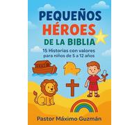 Pequeños héroes de la biblia