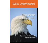 Pequeños Maestros: Lecciones de vida donde menos pensabas