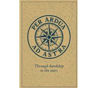 Per Ardua Ad Astra