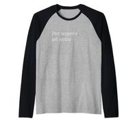 Per Aspera Ad Astra. Latin Motivation Quote. Raglan Baseball Tee