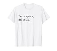 Per Aspera Ad Astra. Latin Motivation Quote. T-Shirt