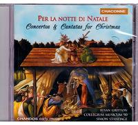 Per la Notte di Natale - Concertos and Cantatas for Christmas