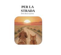 PER LA sTRADA