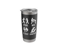 Per My Last Email Battle Words Stainless Steel Insulated Tumbler