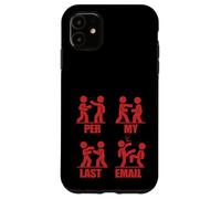 PER MY LAST EMAIL Funny Fighting Stick Figures Work Meme Case for iPhone 11