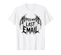 Per My Last Email Funny Office Humor Gothic Rock Team Tee T-Shirt