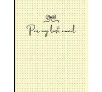 Per My Last Email Funny, Sassy and Witty Work Meeting Notebook |120 Pages, 7.5 x 9.25, with dedicated space for meeting notes, attendees, agenda, and ... | Great gifts for co-workers and boss alike