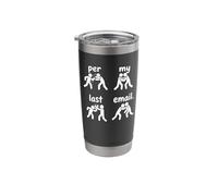 Per My Last Email Stainless Steel Insulated Tumbler