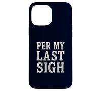 Per My Last Sigh Corporate Sarcasm Retro Office Humor Email Case for iPhone 13 Pro Max